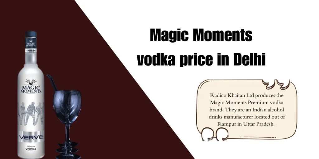 Magic Moments vodka price in Delhi