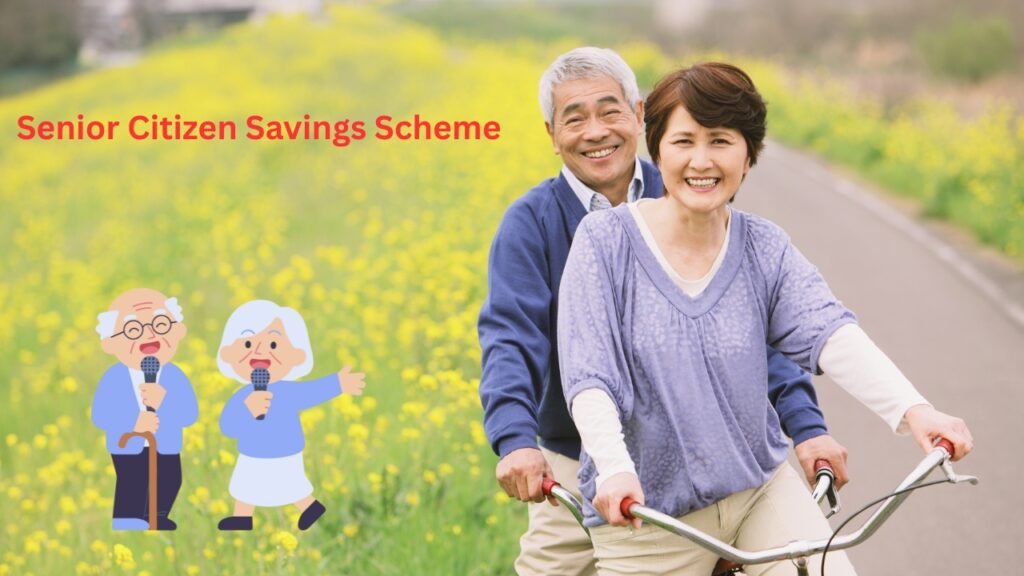 Senior Citizen Savings Scheme